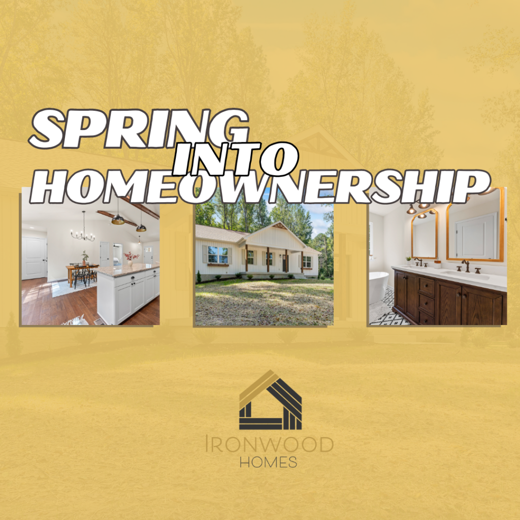 Spring Into Homeownership